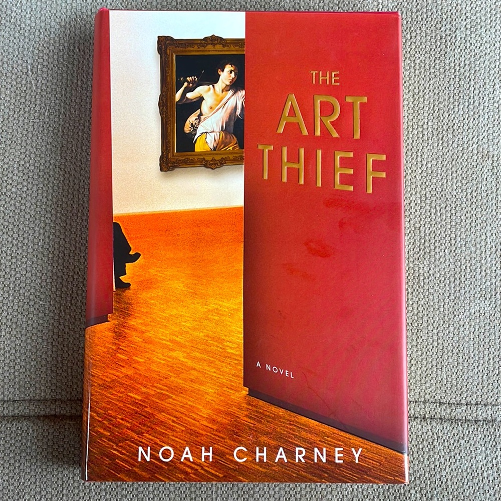 The Art Thief by Noah Charney